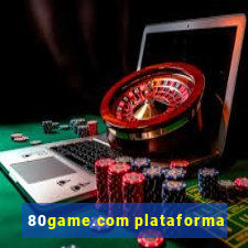 80game.com plataforma